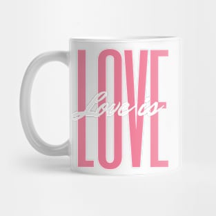 Love is love - Dark Mug